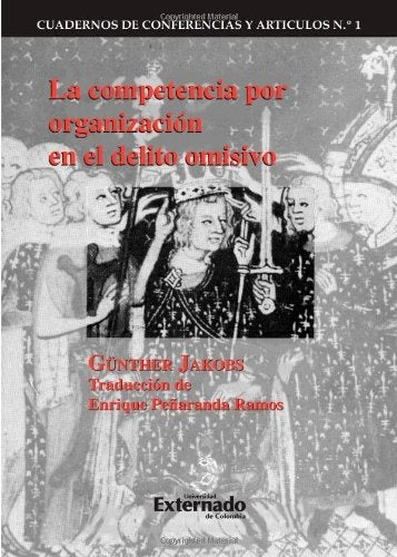 La competencia por organización en el delito omisivo | Jakobs Günther