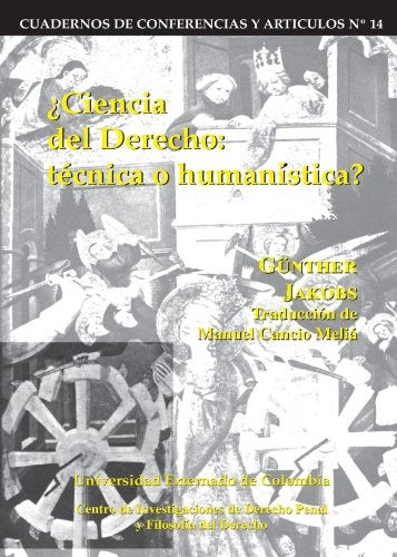 ¿Ciencia del derecho: técnica o humanística? | Jakobs Günther