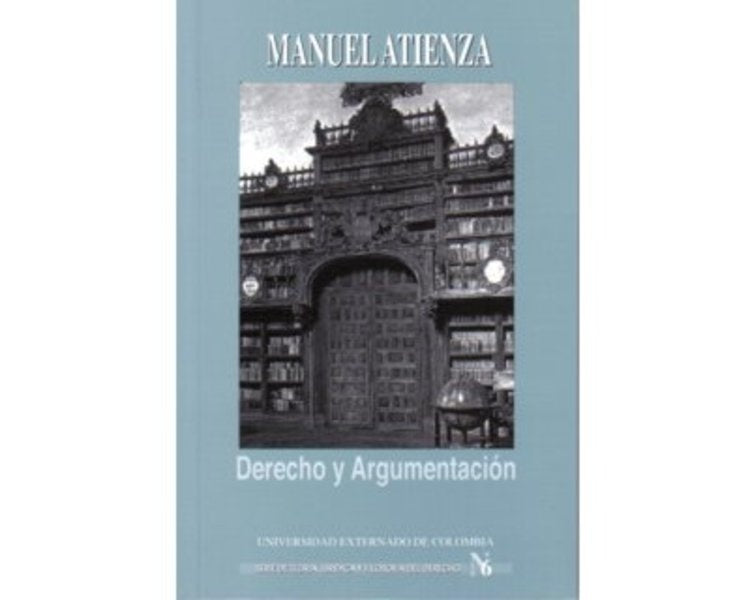 Derecho y argumentación | Atienza Manuel