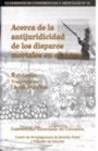 Acerca de la antijuridicidad de los disparos mortales en el muro | Ambos Kai