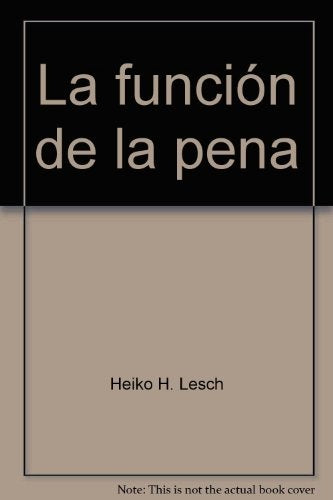 La función de la pena N. 17 | Lesch Heiko