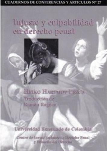 Injusto y culpabilidad en derecho penal | Heiko Harmut