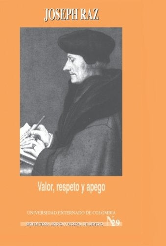 Valor, respeto y apego | Joseph Raz