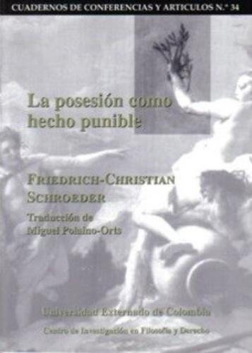 La posesión como hecho punible | Ambos Kai