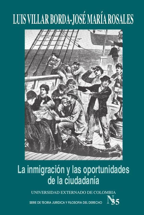 La inmigración y las oportunidades de la ciudadanía | Borda, Rosales