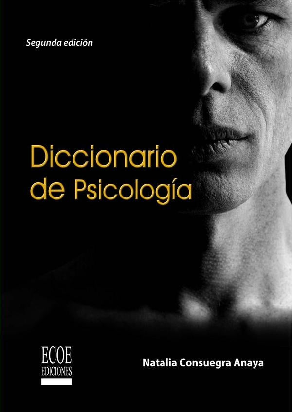 Diccionario de Psicología | Natalia Consuegra Anaya