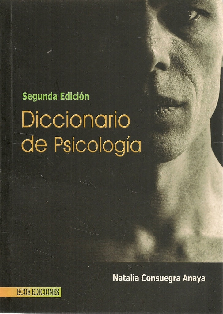Diccionario de Psicología | Natalia Consuegra Anaya
