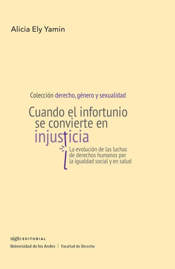 Cuando el infortunio se convierte en injusticia | Las luchas actuales de los derechos humanos por la