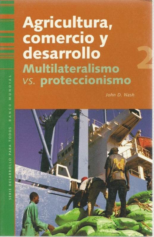 AGRICULTURA, COMERCIO Y DESARROLLO  | JOHN D. NASH