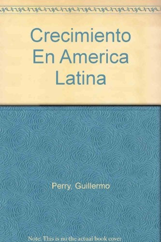 CRECIMIENTO EN AMERICA LATINA | GUILLERMO PERRY