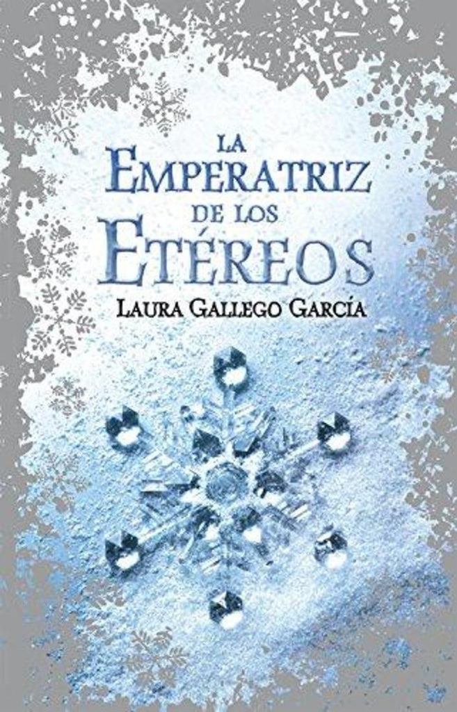 LA EMPERATRIZ DE LOS ETEREOS * | Laura Gallego García