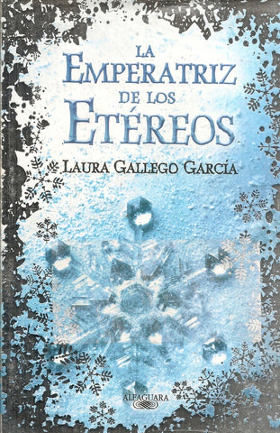 LA EMPERATRIZ DE LOS ETEREOS * | Laura Gallego García