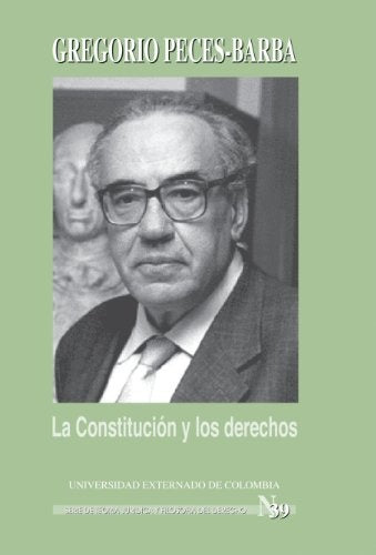 La Constitución y los derechos | Gregorio Peces-Barba