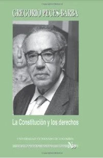 La Constitución y los derechos | Gregorio Peces-Barba