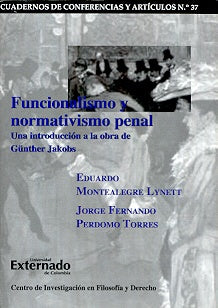 Funcionalismo y normativismo penal. Una introducción a la obra de Günther Jakobs | Eduardo Montealegre