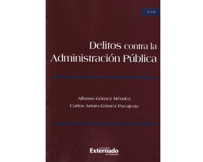 Delitos contra la Administración Pública | Gómez, Gómez
