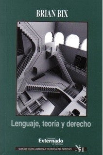 Lenguaje, teoría y derecho | Brian Bix
