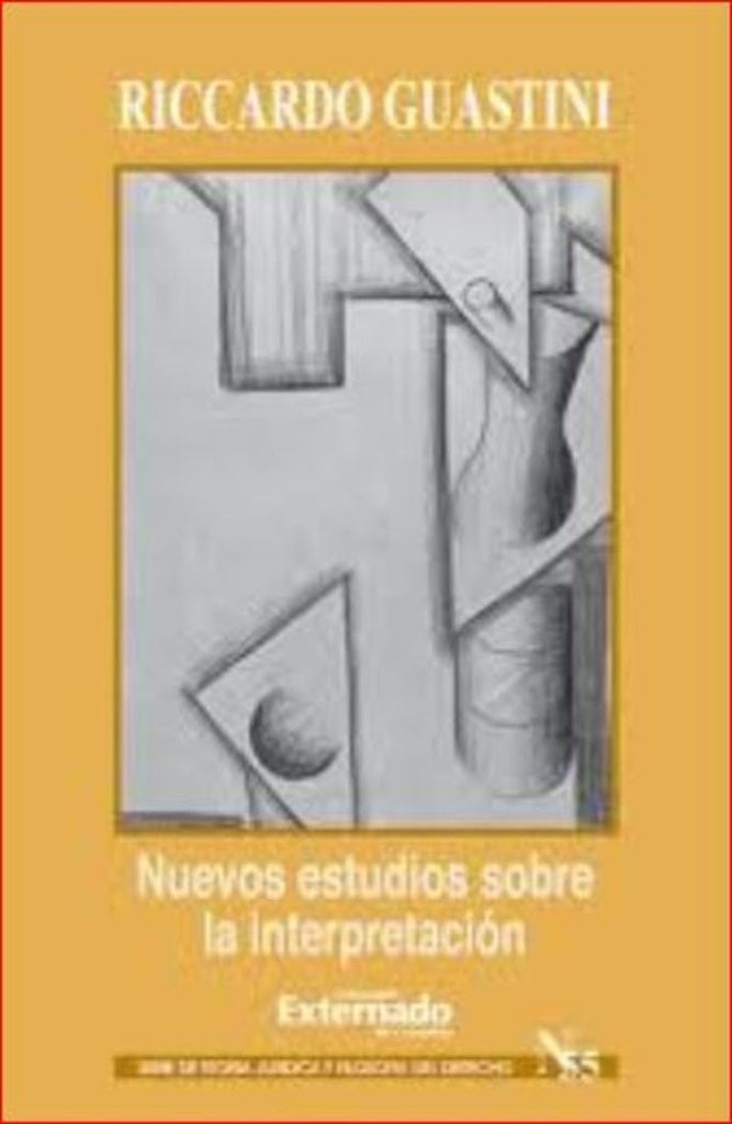 Nuevos estudios sobre la interpretación | Riccardo Guastini