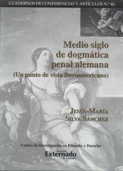 Mlo de dogmática penal Alemana. (Un punto de vista iberoamericano) | Jesús-María Silva