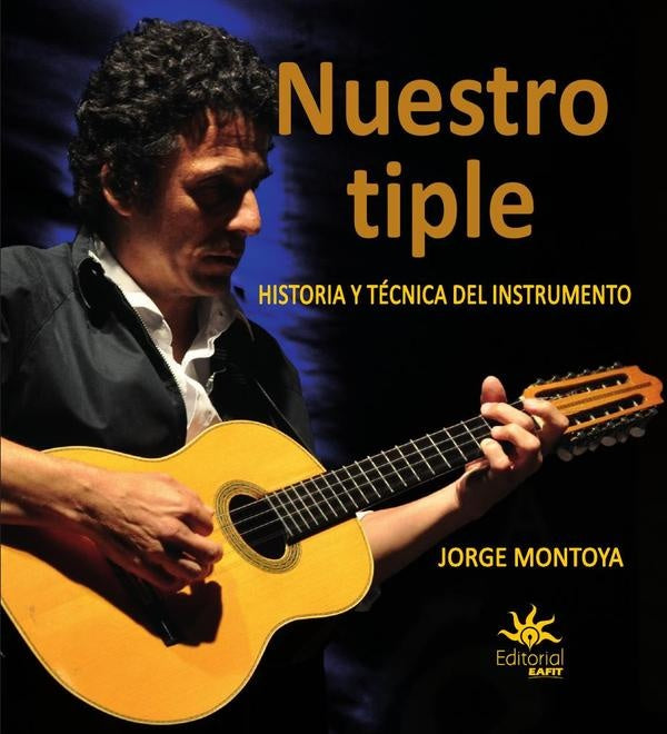 Nuestro tiple. | Jorge Montoya