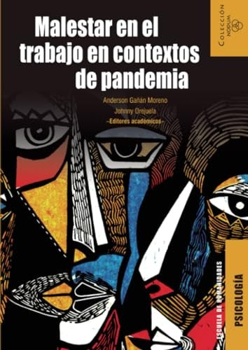 Malestar en el trabajo en contextos de pandemia | Delio Ignacio Castañeda Zapata