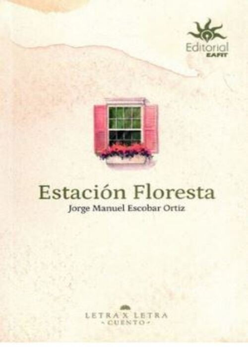 Estación Floresta | Jorge Manuel Escobar Ortiz