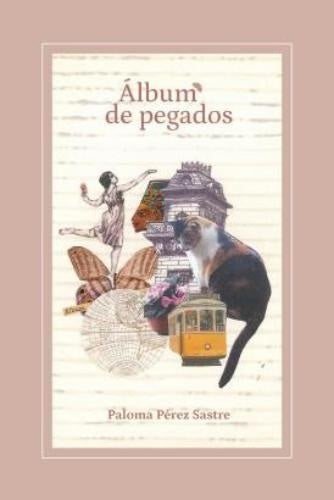 Álbum de pegados | Paloma Pérez Sastre