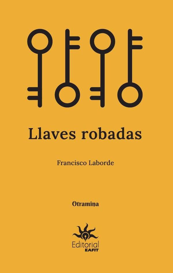 Llaves robadas | Francisco Laborde