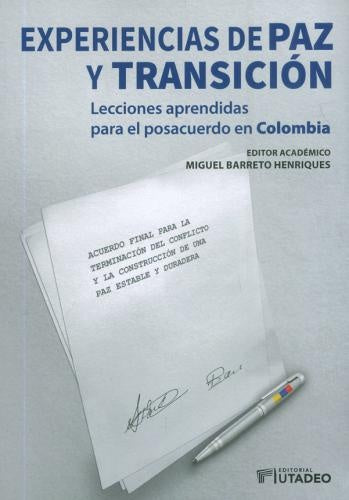 Experiencias de paz y transición | Miguel Barreto Henriques