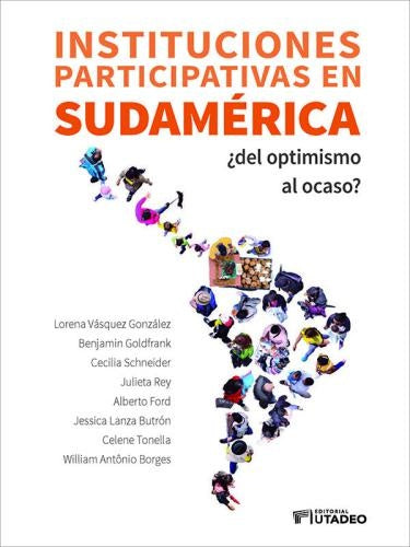 Instituciones participativas en Sudamérica  | Autores Varios, Autores Varios y otros