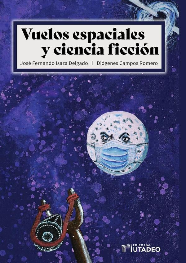 Física de vuelos espaciales | Isaza Delgado, Campos Romero