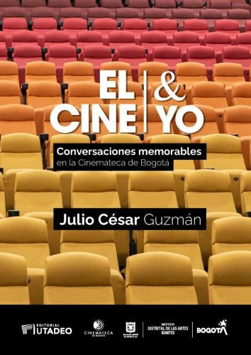 El cine y yo | Julio César Guzmán Cifuentes