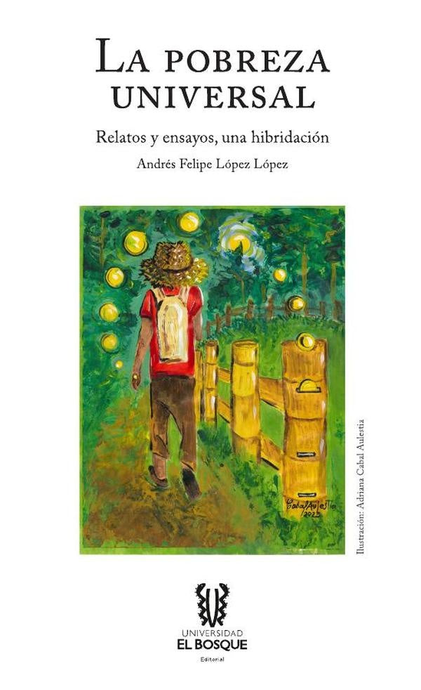 La pobreza universal | Andrés Felipe López López
