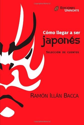Cómo llegar a ser japonés | Ramón Bacca