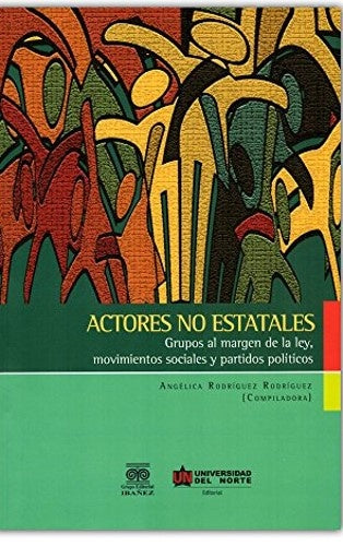 Actores no estatales | Angélica Rodríguez