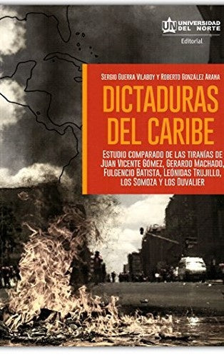 Dictaduras del Caribe | Gonzalez, Guerra Villaboy