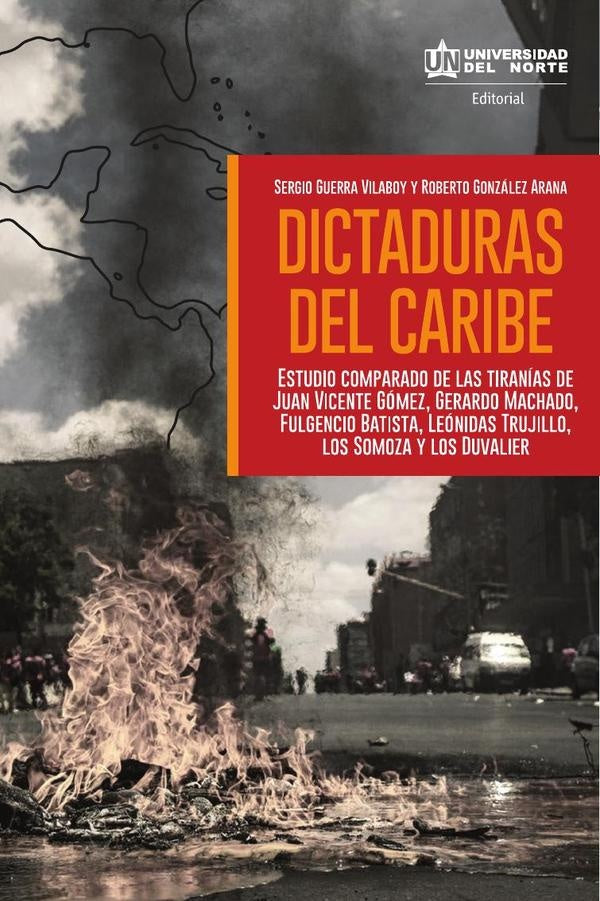 Dictaduras del Caribe | Gonzalez, Guerra Villaboy