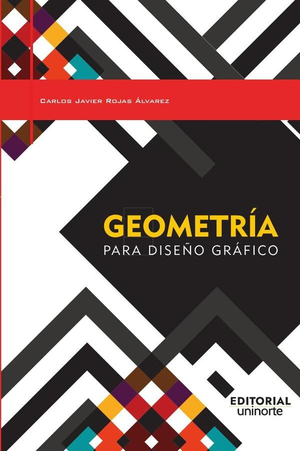 Geometría para diseño gráfico  | Carlos Rojas Álvarez