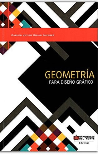 Geometría para diseño gráfico  | Carlos Rojas Álvarez