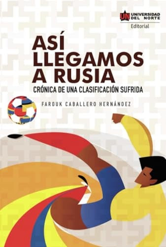 Así llegamos a Rusia  | Farouk Caballero