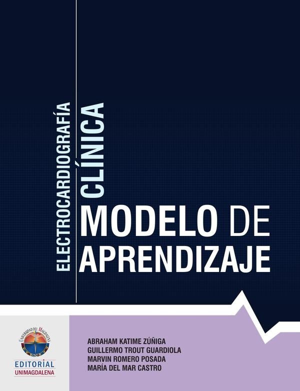 Electrocardiografía Clínica | Romero, Katime y otros