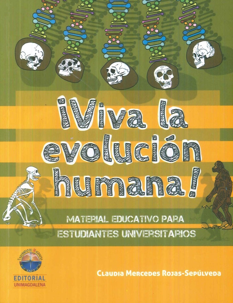 ¡Viva la evolución humana! | Claudia Mercedes Rojas Sepúlveda