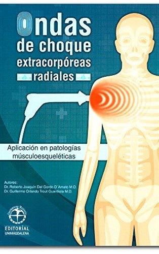 Ondas de choque extracorpóreas radiales | Roberto Joaquín Del Gordo D´Amato