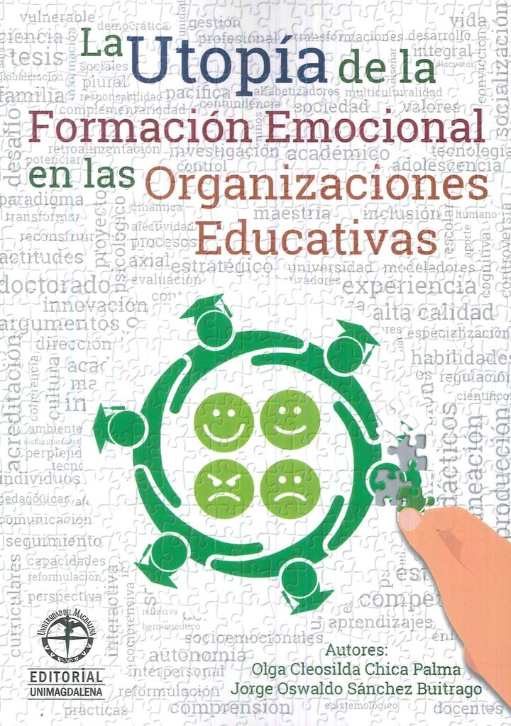 La utopía de la formación emocional en las organizaciones educativas | Olga Cleosilda Chica Palma