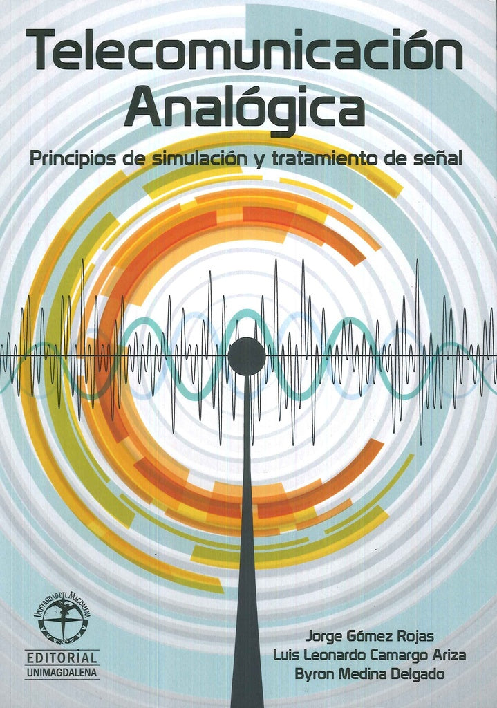 Telecomunicación analógica | Jorge Gómez Rojas