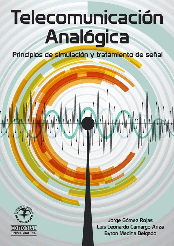 Telecomunicación analógica | Jorge Gómez Rojas