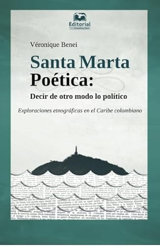 Santa Marta Poética | Verónique Benei