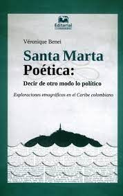 Santa Marta Poética | Verónique Benei