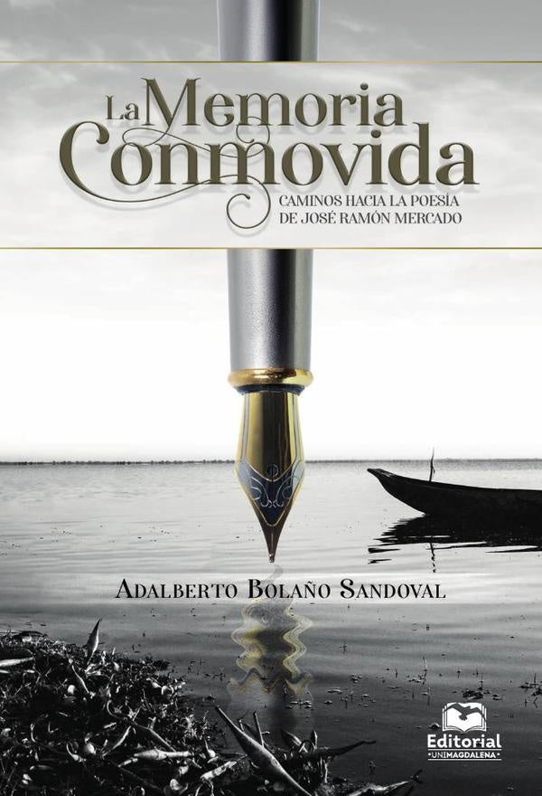 La memoria conmovida | Adalberto Bolaño Sandoval