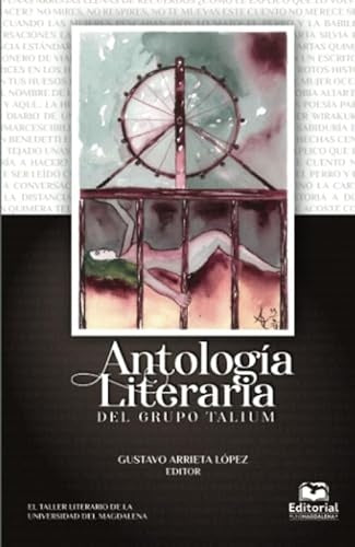 Antología literaria del grupo TALIUM | Gustavo Arrieta